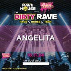 Angelita @ Dirty Day Rave Steel Yard 16th November 2024