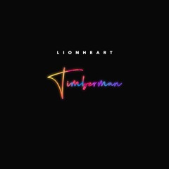 Lionheart - Timberman