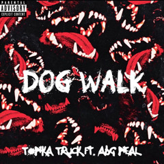 Dog Walk (ft. ABG Neal)