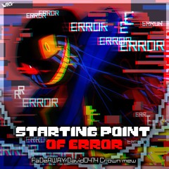 Errortale - Starting Point Of Error [Remastered]