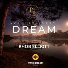 YOU ARE EVERY DREAM I HAVE