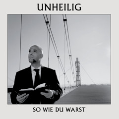So wie Du warst