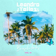 DJ Leandro Telles - Brasilidades (Vol 01)