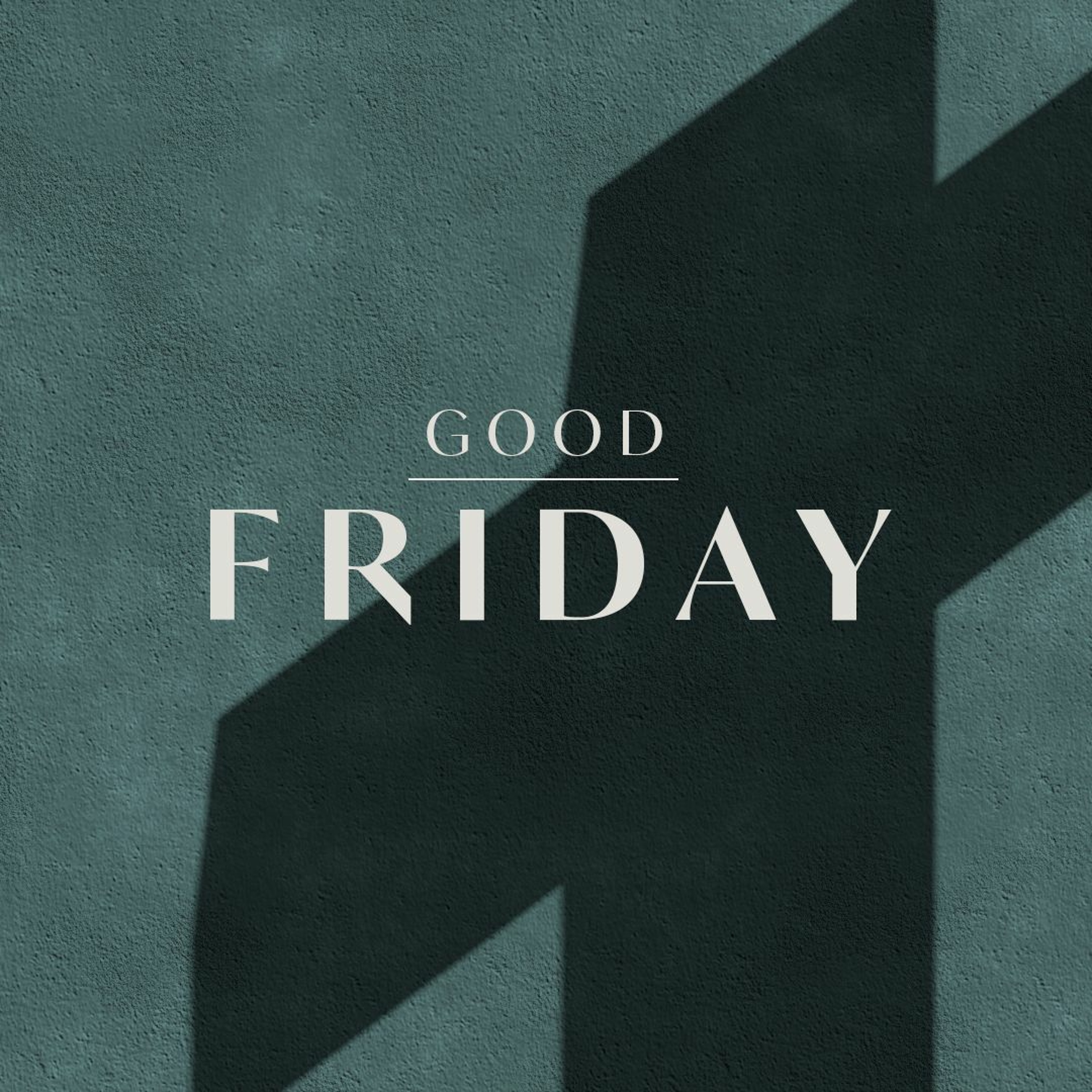 Luke 23: 26-56 (Good Friday Service) episode artwork