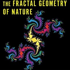 [GET] PDF EBOOK EPUB KINDLE The Fractal Geometry of Nature by  Benoit B. Mandelbrot �
