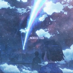 Addicted (Off Yoohoos)(Prod. Stoicbeats)