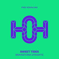 HLS248 Sweet Tides - Brainstorm Dynamite (Original Mix)