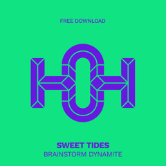 HLS248 Sweet Tides - Brainstorm Dynamite (Original Mix)