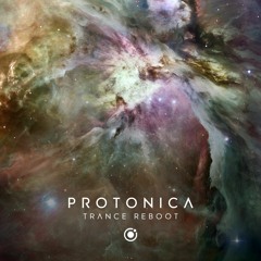 Protonica - Trance Reboot (DJ Set)