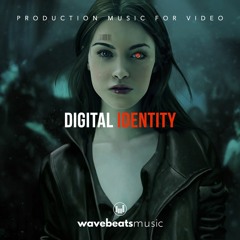 'Digital Identity' - Electronic Corporate Digital Technology [Royalty-Free Background Music]