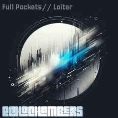 Echochambers (NZ) - Full Pockets