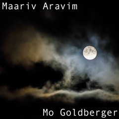 Maariv Aravim - Mo Goldberger