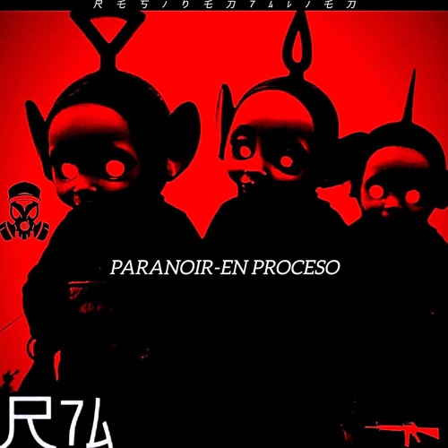 PARANOIR-EN PROCESO [R7A062]