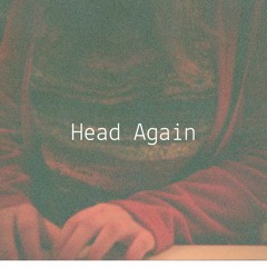 Head Again