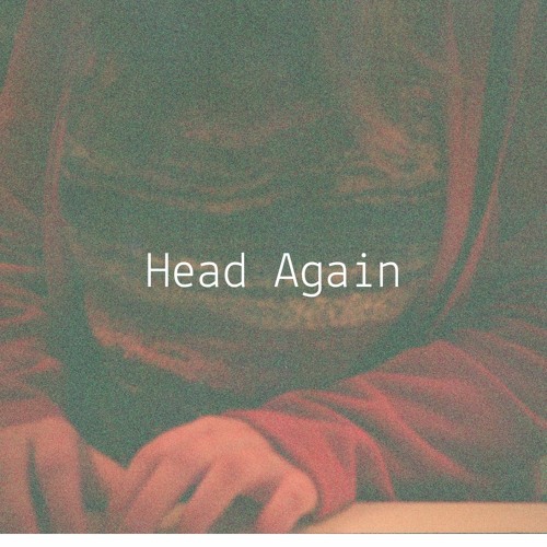 Head Again