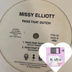 Pass That Dutch Mi Amor (Stefan Mittiga Edit)