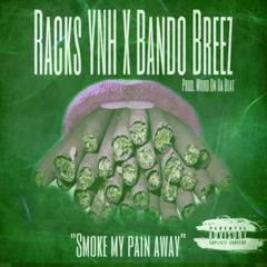 Smoke My Pain Away