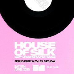 DJ S (LIVE SET AT EGG) (PROMO MIX) FOR HOUSE OF SILK  SPRING PARTY - SAT 5TH APRIL @ E1 APRIL 2025