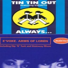 TinTinOut Vs Evoke - Always Arms Of Loren - StevieTeemix SC