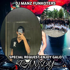 DJ MANZ FUNKOTERS - SATU RASA CINTA × SEMOGA ENGKAU BAHAGIA SPECIAL REQUEST [ RANDY ]