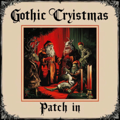 Gothic Cryistmas (Feliz navidad Remix)