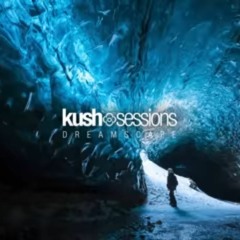 #005 Dreamscape Liquid Drum & Bass Mix - KushSessions