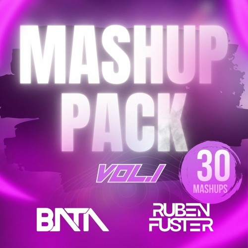 +30 FREE REGGAETON MASHUP PACK (Ruben Fuster & Dj Bata) TOP 45 GLOBAL HYPEDDIT