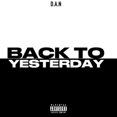 BACK TO YESTERDAY