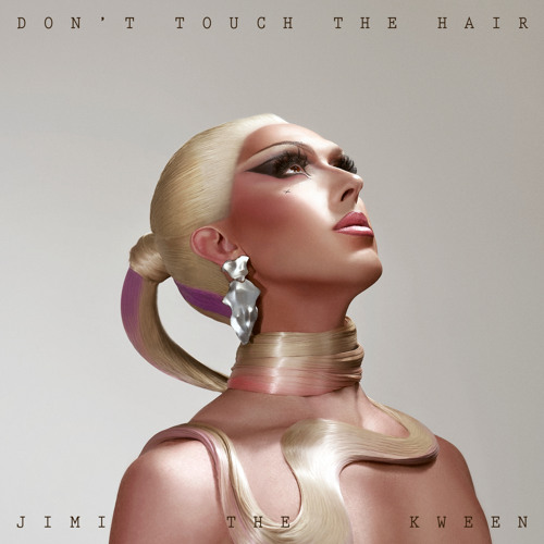 Don't Touch The Hair (Extended Mix)