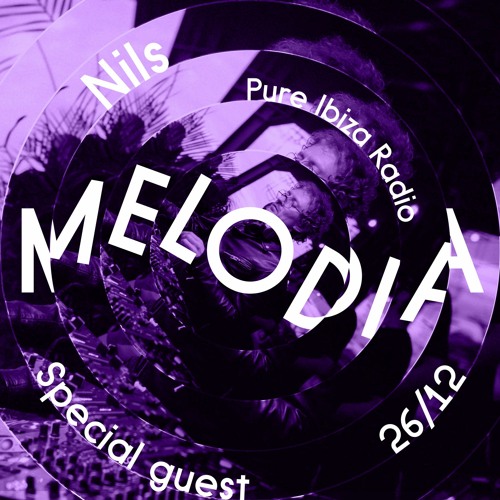 Stream NILS guest set for Melodia (live) Pure Ibiza Radio by Veronika  Fleyta | Listen online for free on SoundCloud