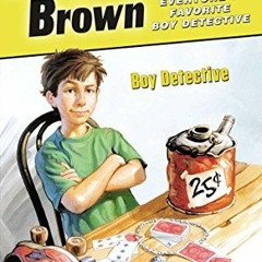 [READ] [EPUB KINDLE PDF EBOOK] Encyclopedia Brown, Boy Detective by  Donald J. Sobol 📕