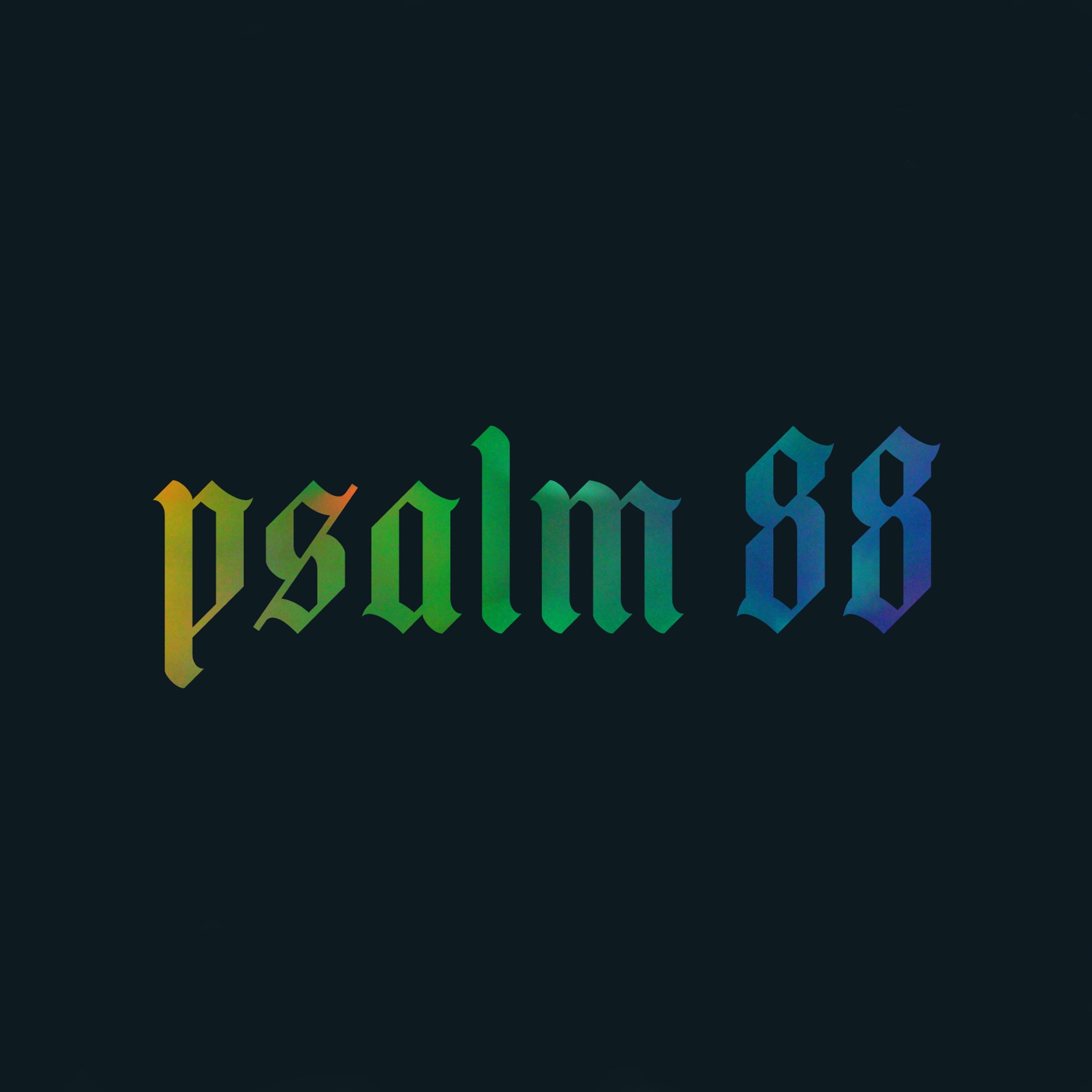 Sermon: "Wonders Known In The Darkness" // Psalm 88 episode artwork