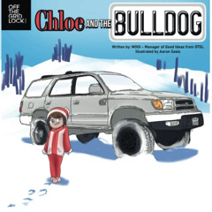 GET PDF ✏️ Chloe and the Bulldog: An Off-Roading Adventure Tale (Off-Roading Adventur
