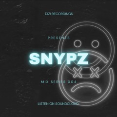 MIX SERIES 004 - SNYPZ
