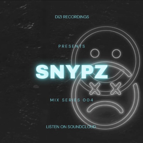 MIX SERIES 004 - SNYPZ