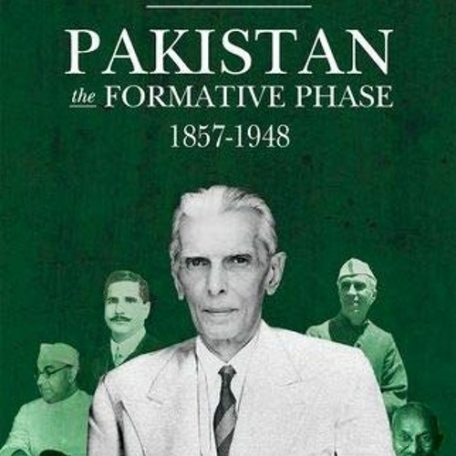 free PDF 💑 Pakistan- the Formative Phase 1857--1948 by  Khalid B. Sayeed &  George C