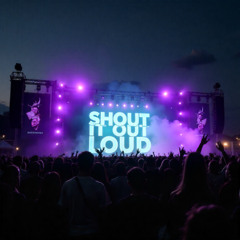 Shout It Out Loud