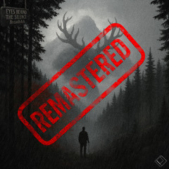 Eyes behind the silence (REMASTERED)