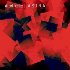 Altotronic - Astra