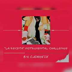 La Receta Challengers (By CaimoFix)