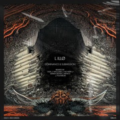L.ILLØ - Dominance & Submission (No Neim Remix)