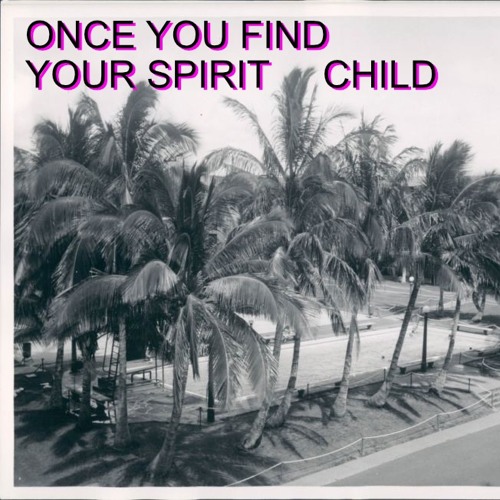 ONCE YOU FIND YOUR SPIRIT CHILD _ PINKY _ DEMO TRACK