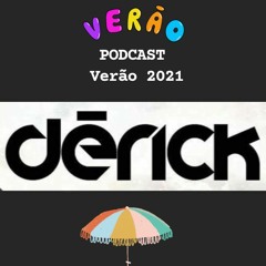 PODCAST DE VERÃO LIGHT  2021 Vol.1 (DJ DERICK) mp3