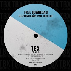 FREE DL: Feliz Cumpleaños (Paul Haro Edit)