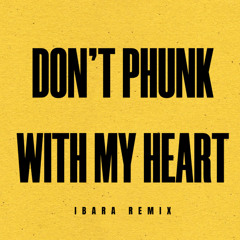 Black Eyed Peas - Don't Phunk With My Heart (IBARA REMIX) [EXTENDED]