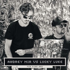 Andrey Mir Vs. Lucky Luke, Ho-Ya Prod Djset 07 - 05 - 22