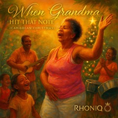 WHEN GRANDMA HIT THAT NOTE