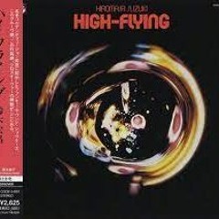 Hiromasa Suzuki - High - Flying (1976) (Full Album)