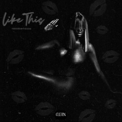 Like This (Remix) [Radio Edit]