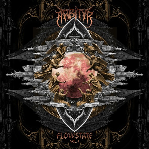 Flowstate Vol.1 - Arbityr Showcase Mix